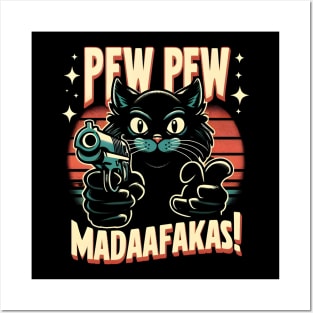 Pew Pew Madafakas Cat Crazy Vintage Funny Cat Owners Posters and Art